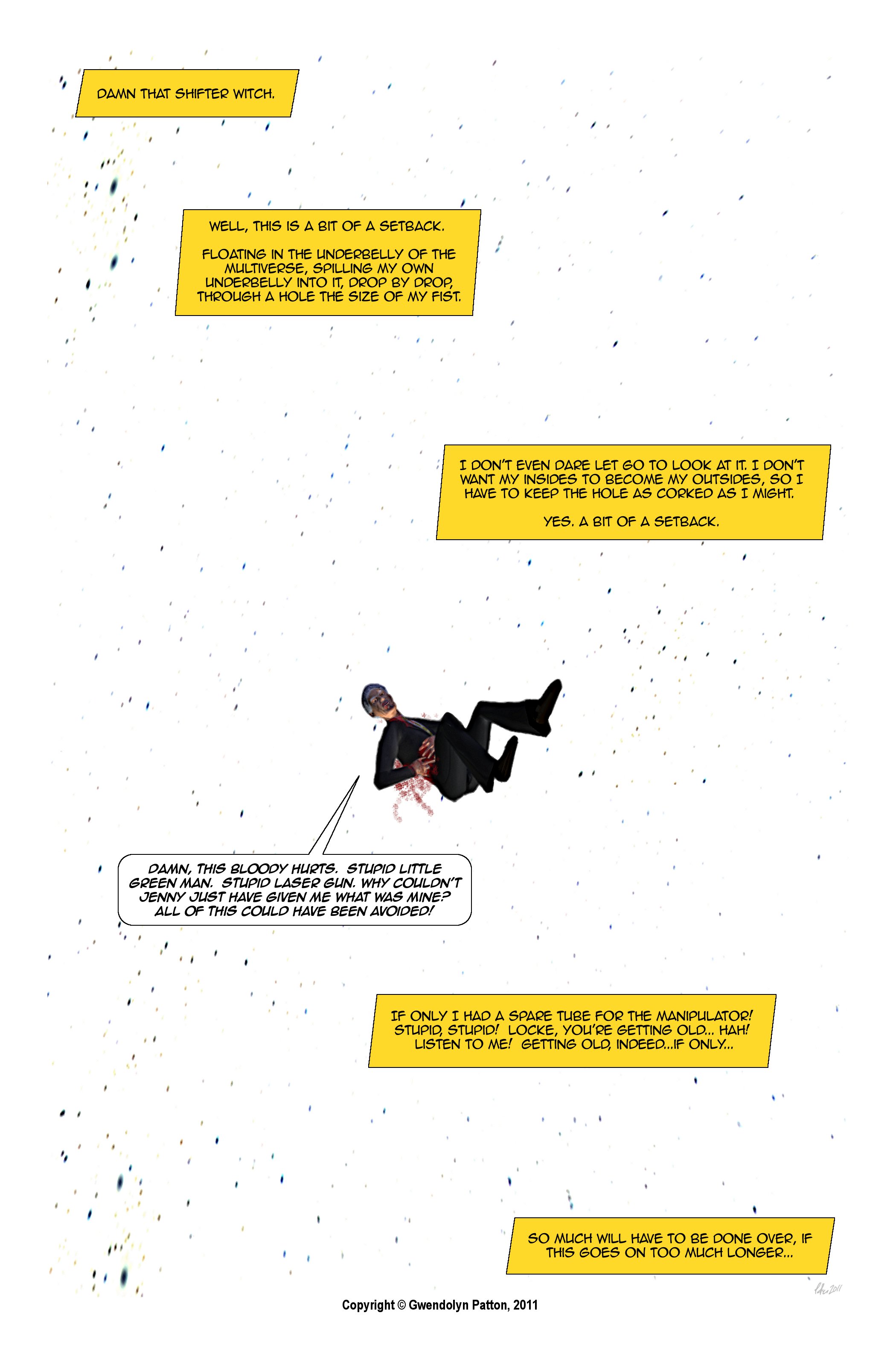 That'll ruin your whole weekend, all right.